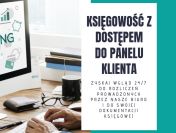 Śledź swoją księgowość w panelu klienta 24/7! Księgowość!