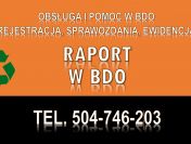 Ile kosztuje sprawozdanie do BDO. Tel. 504-746-203. Wykonanie raportu