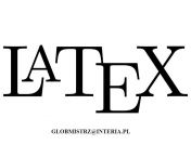 LATEX - SKŁAD TEKSTÓW MATEMATYCZNYCH, PRZEPISYWANIE PRAC